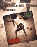 Léna Ellka - Le goût de la crêpe au chocolat.