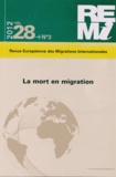 Françoise Lestage et Anne Raulin - Revue européenne des migrations internationales Volume 28 N° 3/2012 : La mort en migration.