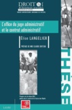 Elise Langelier - L'office du juge administratif et le contrat administratif - Thèse pour le doctorat en droit public.