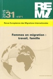 Adelina Miranda - Revue européenne des migrations internationales Volume 31 N° 1/2015 : Femmes en migration : travail, famille.