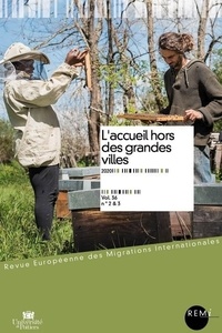 Anouk Flamant et Aude-Claire Fourot - Revue européenne des migrations internationales Volume 36 N° 2 & 3/2020 : L'accueil hors des grandes villes.