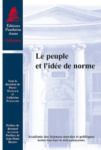 Catherine Puigelier et Pierre Mazeaud - Le peuple et l'idée de norme.