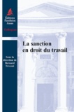 Bernard Teyssié - La sanction en droit du travail.