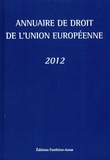 Claude Blumann et Fabrice Picod - Annuaire de droit de l'union européenne.