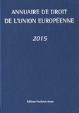 Claude Blumann et Fabrice Picod - Annuaire de droit de l'Union européenne.