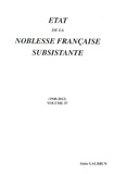 Alain Galbrun - Etat de la noblesse française subsistante - Volume 37 (1940-2012).