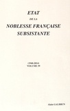 Alain Galbrun - Etat de la noblesse française subsistante - Volume 39 (1940-2014).