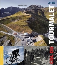 Raphaëlle Jessic - Col du Tourmalet - Le col le plus franchi par le Tour de France cycliste.