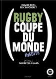 Olivier Bras et Eric Mugneret - Rugby: Coupe du monde inédite.