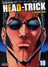  ED et  K'yat - Head-Trick Tome 10 : Le Fantôme noir.