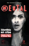 Clotilde Leguil - Mental N° 34, juin 2016 : Identités en crise.
