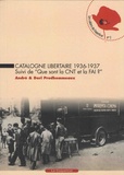 André Prudhommeaux et Dori Prudhommeaux - Catalogne libertaire 1936-1937.