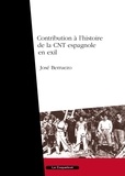José Berruezo - Contribution à l'histoire de la CNT espagnole en exil.