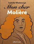 Isabelle Wlodarczyk - Mon cher Molière.
