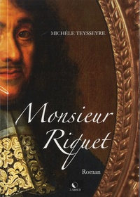 Michèle Teysseyre - Monsieur Riquet.