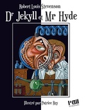 Robert Louis Stevenson - Dr Jekyll et Mr Hyde.