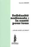 Laurette Gaborit - Solidarité nationale : la santé pour tous.
