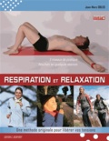 Jean-Marc Obled - Respiration et relaxation - Une méthode originale pour libérer vos tensions.
