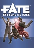 Rob Donoghue et Fred Hicks - Fate core.