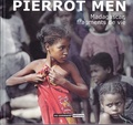 Pierrot Men - Madagascar, fragments de vie.
