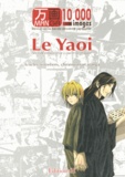 Hervé Brient - Manga 10 000 images N° 1' : Le Yaoi - Articles, entretiens, chroniques et manga.