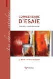 Daniel Issarte - Commentaire d'esaie volume 3 / chapitres 44 a 66 - Le Messie, serviteur triomphant.