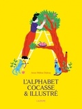 Anne-Hélène Dubray - L'alphabet cocasse & illustré.