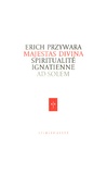 Erich Przywara - Majestas Divina - Suivi de Le christianisme selon John Henry Newman.