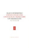 Klaus Hemmerle - Thèses pour une ontologie trinitaire.