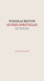 Stanislas Breton - Oeuvres spirituelles. Qu'est ce que l'homme ? - Tome 2.