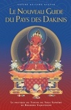 Guéshé Kelsang Gyatso - Le nouveau guide du pays des Dakinis - La pratique du Tantra du Yoga Suprême de Bouddha Vajrayogini.