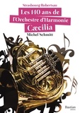Michel Schmitt - Les 140 ans de l'Orchestre d'Harmonie Caecilia.