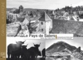 Frédéric Angot et Jean-Pierre Lacombe - Le Pays de Salers - Terre de mille lieux.