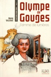 Nane Vézinet - Olympe de Gouges - Femme de lumières.