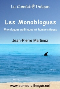 Jean-Pierre Martinez - Les monoblogues.