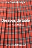 Jean-Pierre Martinez - Dessous de table.