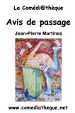 Jean-Pierre Martinez - Avis de passage.
