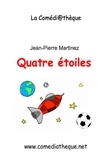 Jean-Pierre Martinez - Quatre étoiles.