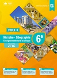 Arnaud Mercier - Histoire Géographie Enseignement Moral et civique 6e Cycle 3 - Manuel élève.