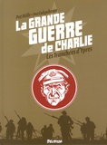 Pat Mills et Joe Colquhoun - La grande guerre de Charlie Tome 5 : Les tranchées d'Ypres.