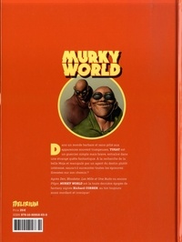 Murky world. Monde trouble