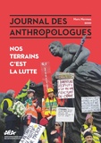 Camille Noûs - Journal des anthropologues Hors normes 2020 : Nos terrains c'est la lutte.