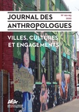 Pauline Guinard et Barbara Morovich - Journal des anthropologues N° 162-163/2020 : Villes, cultures et engagements.