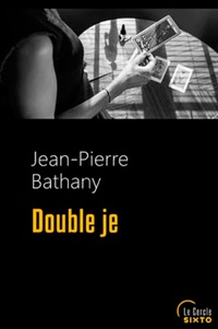 Jean-Pierre Bathany - Double je.