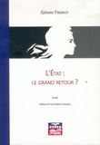 Gérard Frémiot - L'Etat : le grand retour ?.