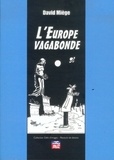 David Miège - L'Europe vagabonde.