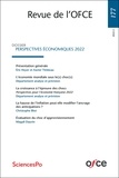  OFCE - Revue de l'OFCE  : Revue de l'OFCE N°177 - PERSPECTIVES ÉCONOMIQUES 2022.