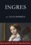 Jules Momméja - Ingres - (1780-1867).