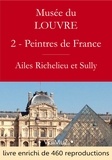 Gustave Geffroy - Musée du Louvre – 2 – Les Peintres des Écoles françaises  - Ailes Richelieu et Sully.