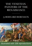 Bernard Berenson - The Venetian Painters of the Renaissance - (Italian Painters  #1).